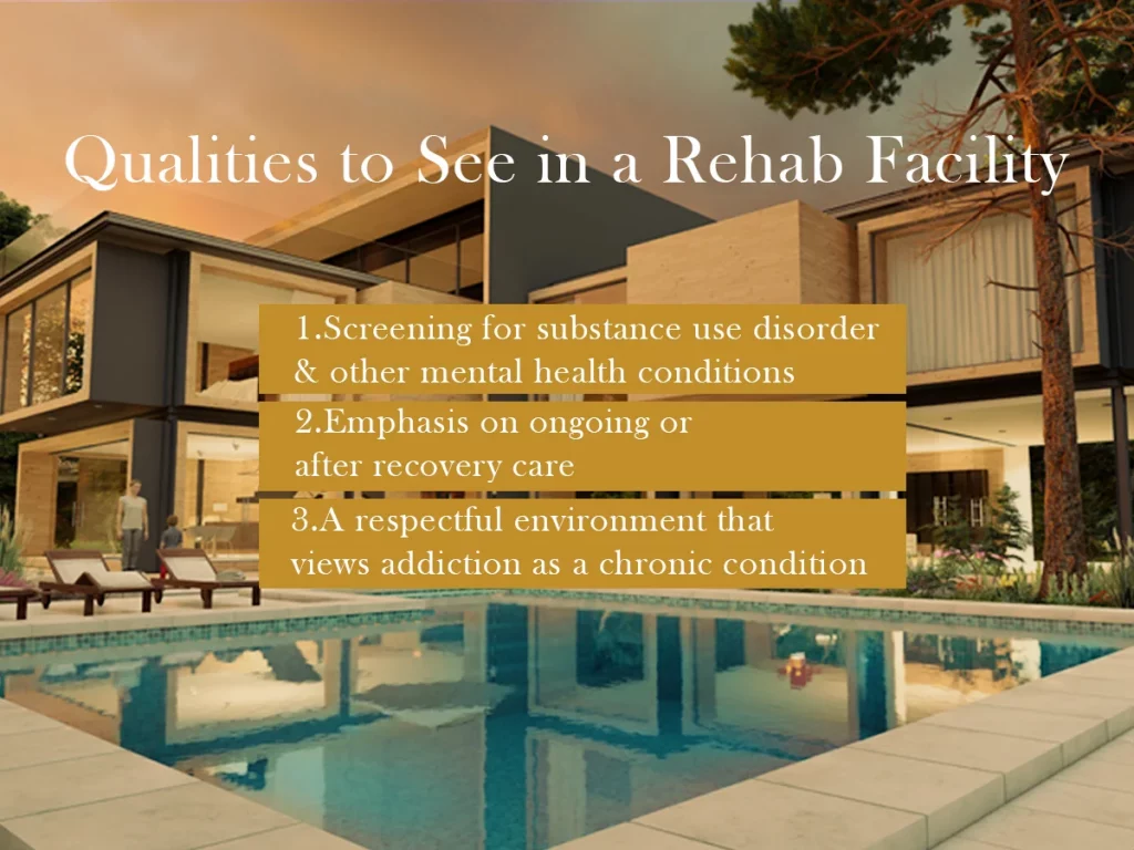 qualities of a good rehab center